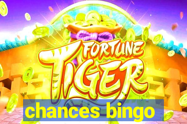 chances bingo