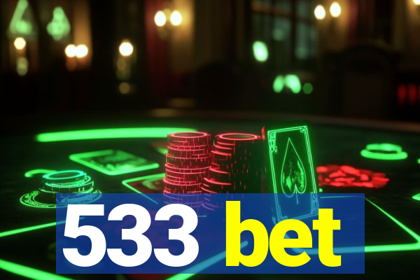 533 bet