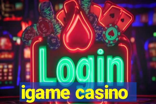 igame casino