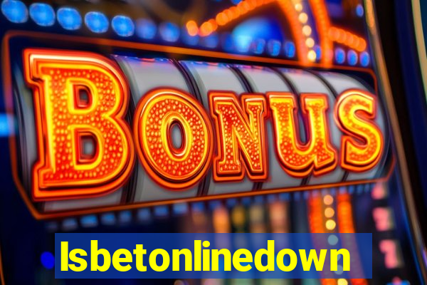 Isbetonlinedown