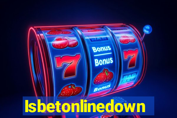 Isbetonlinedown