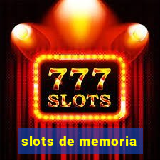 slots de memoria