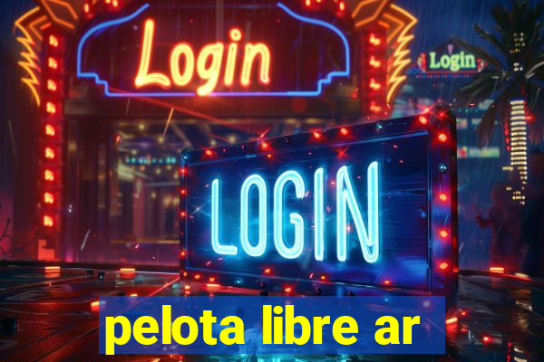 pelota libre ar