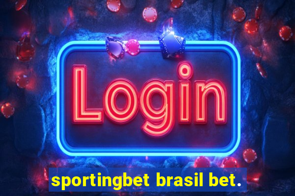 sportingbet brasil bet.