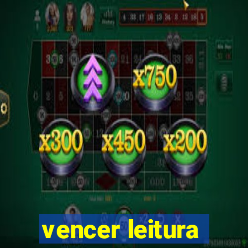 vencer leitura