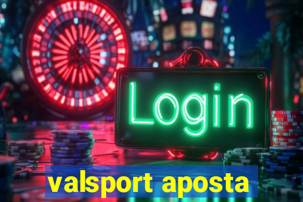 valsport aposta