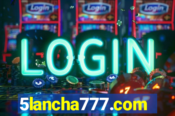 5lancha777.com