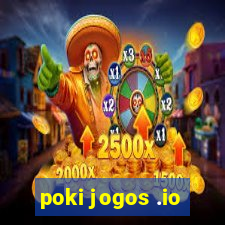 poki jogos .io