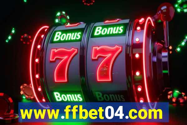 www.ffbet04.com