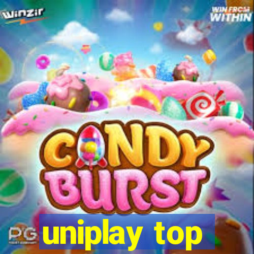 uniplay top