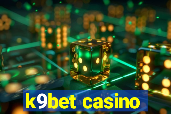 k9bet casino