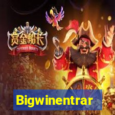 Bigwinentrar