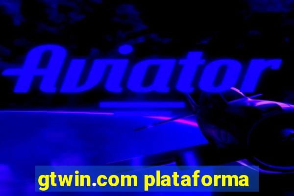 gtwin.com plataforma