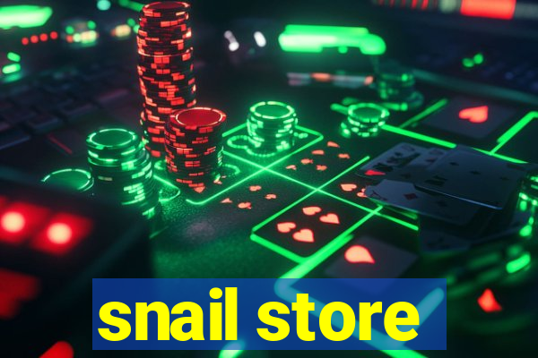 snail store