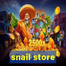 snail store