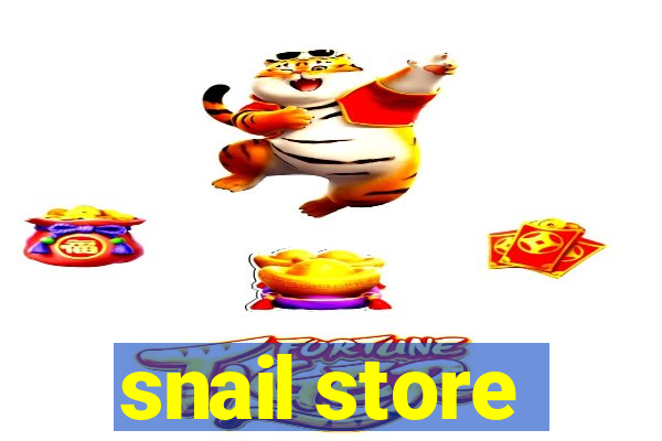 snail store