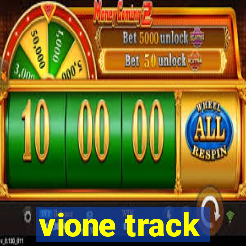 vione track