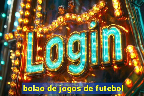 bolao de jogos de futebol