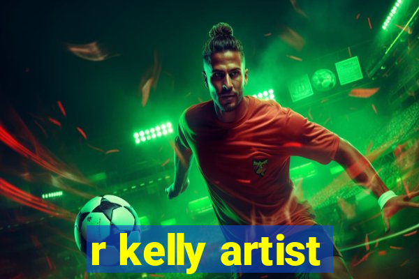 r kelly artist