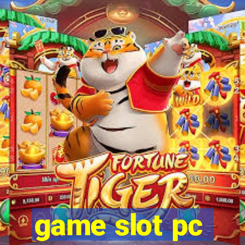 game slot pc