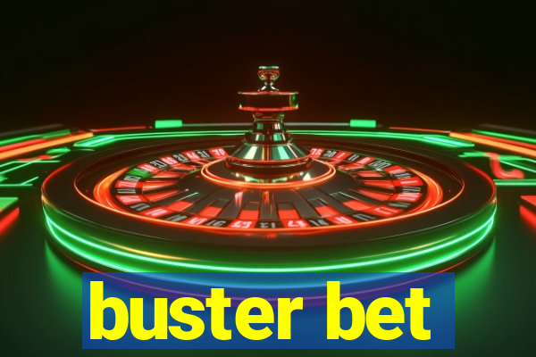 buster bet