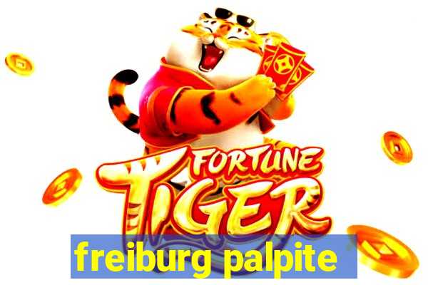 freiburg palpite