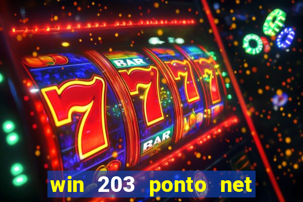 win 203 ponto net jogo download