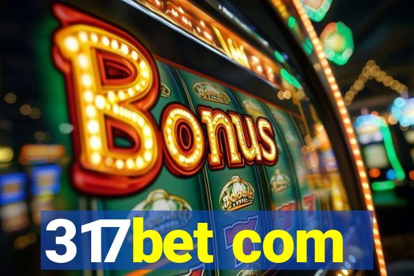 317bet com