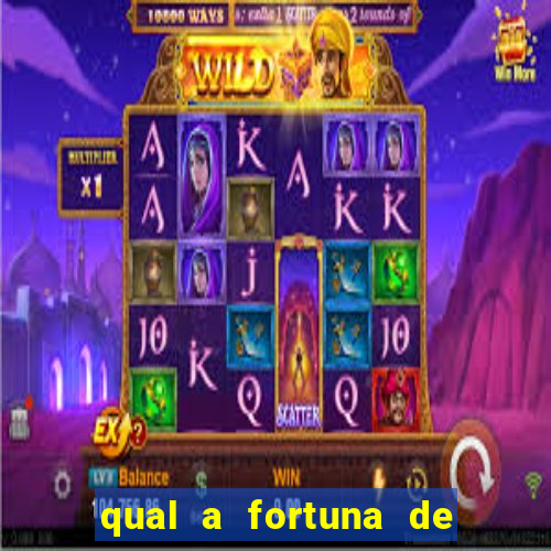 qual a fortuna de guilherme raya