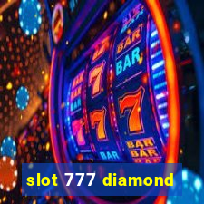 slot 777 diamond