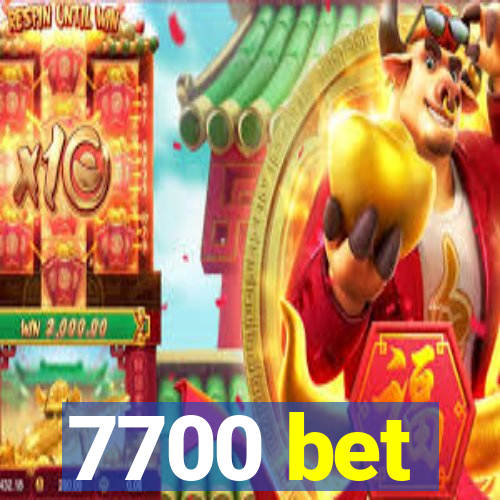 7700 bet