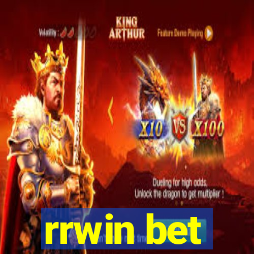 rrwin bet