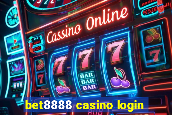 bet8888 casino login