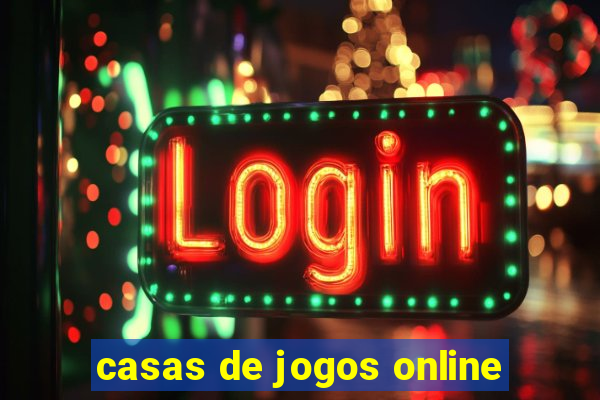 casas de jogos online