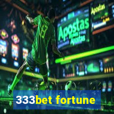 333bet fortune