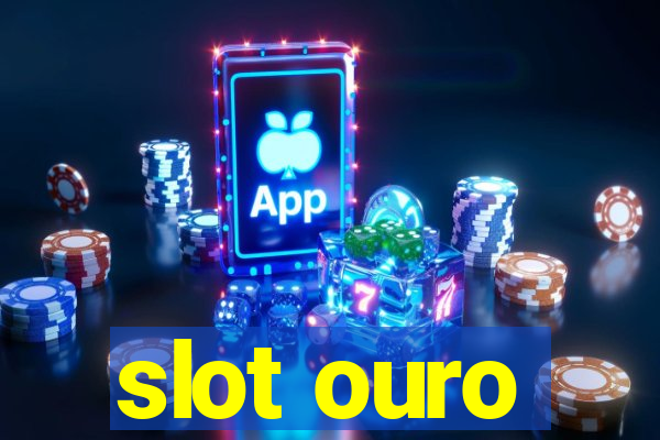 slot ouro