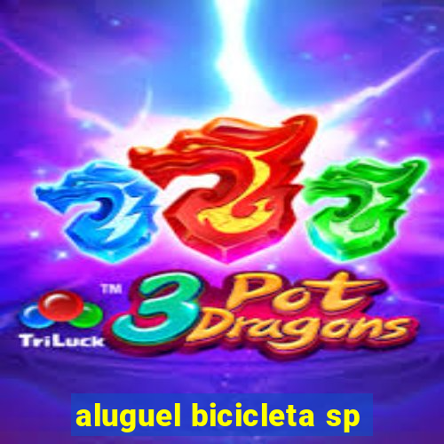 aluguel bicicleta sp