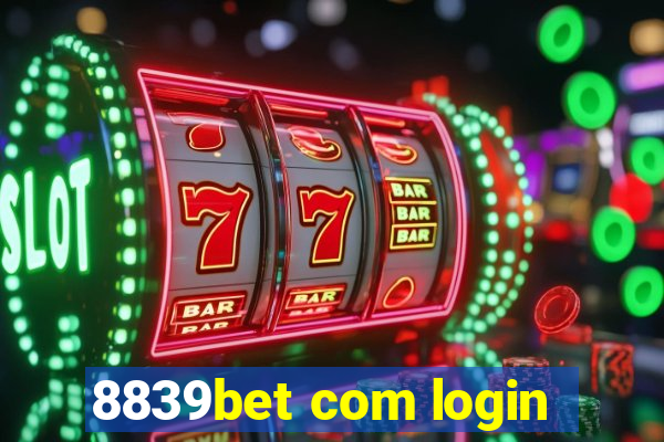 8839bet com login