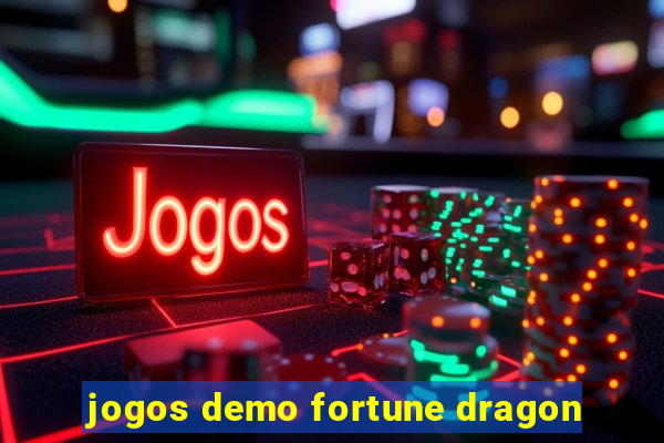 jogos demo fortune dragon