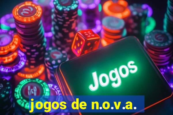 jogos de n.o.v.a.