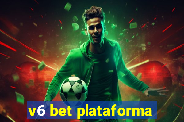 v6 bet plataforma