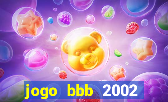 jogo bbb 2002 download android