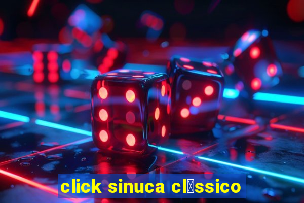 click sinuca cl谩ssico