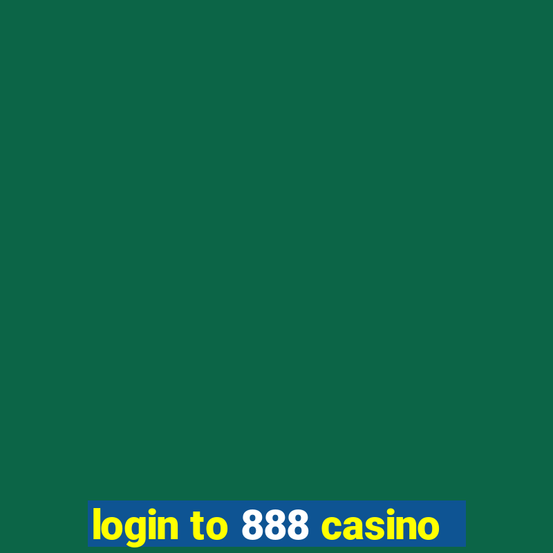 login to 888 casino