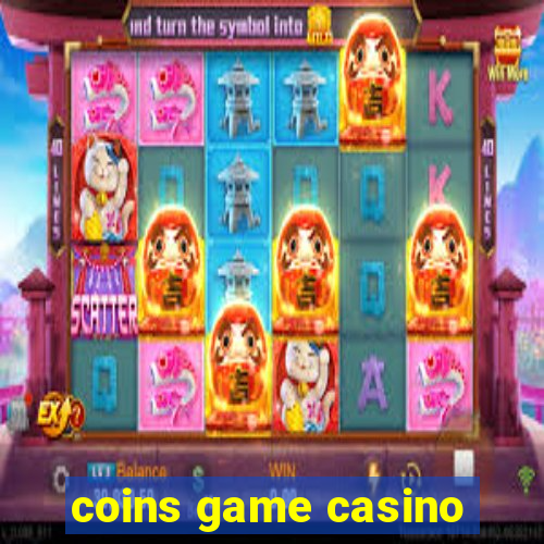 coins game casino