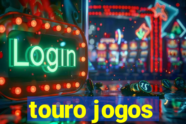 touro jogos