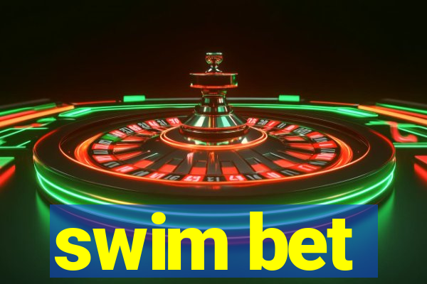 swim bet