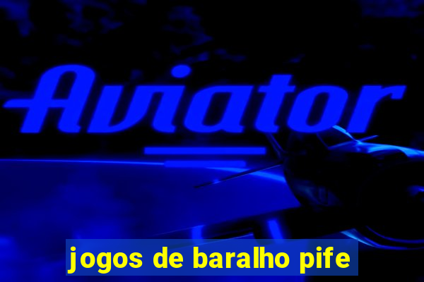 jogos de baralho pife