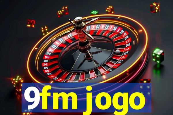 9fm jogo