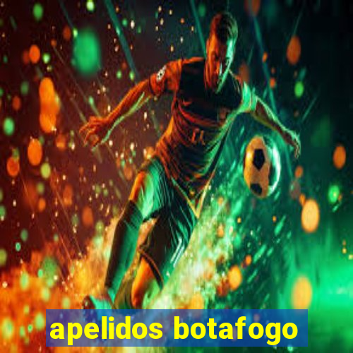 apelidos botafogo